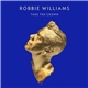 Robbie Williams - Take The Crown